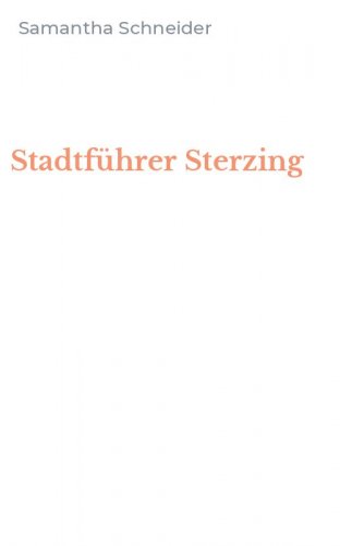 Stadtf&uuml;hrer Sterzing