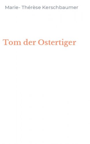Tom der Ostertiger