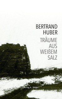 Tr&auml;ume aus wei&szlig;em Salz