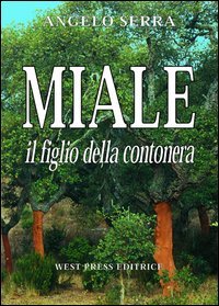 Miale. Il figlio della Contonera