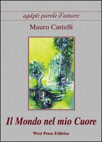 Il mondo nel mio cuore