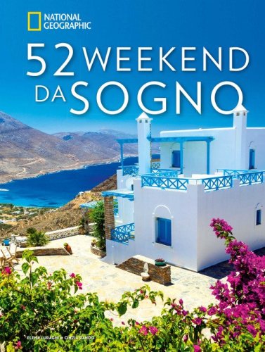 52 weekend da sogno