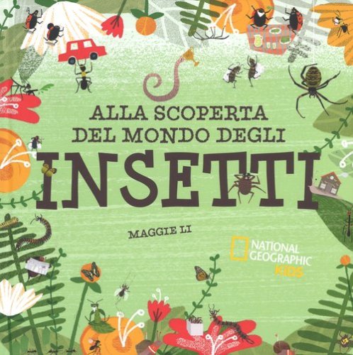 Alla scoperta del mondo degli insetti