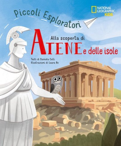Alla scoperta di Atene e le isole. Piccoli esploratori