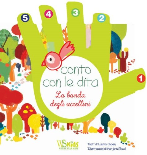 Conto con le dita. La banda degli uccellini