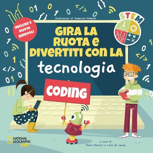Gira la ruota e divertiti con la tecnologia. STEM