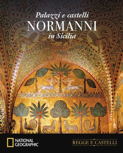 I palazzi dei normanni&nbsp;in Sicilia