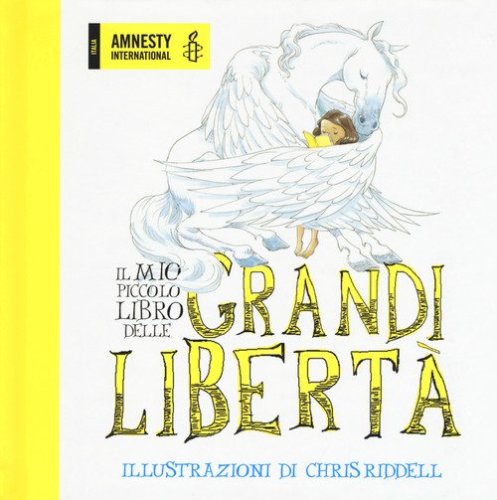 Il mio piccolo libro delle grandi libert&agrave;