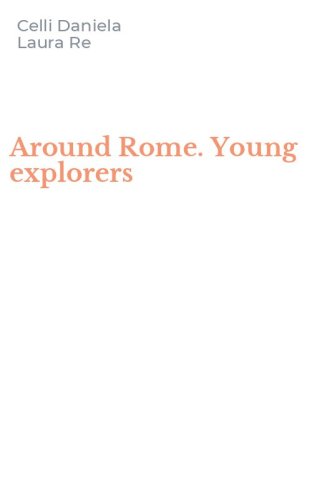 Around Rome. Young explorers