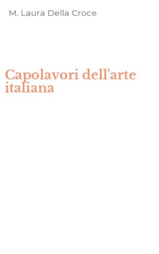 Capolavori dell'arte italiana