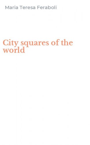 City squares of the world