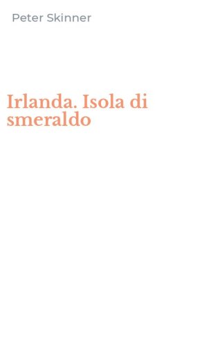 Irlanda. Isola di smeraldo