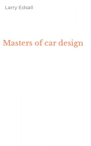 Masters of car design