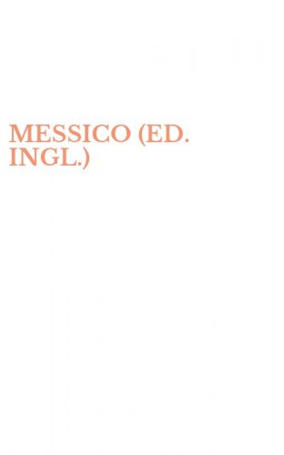 MESSICO (ED. INGL.)