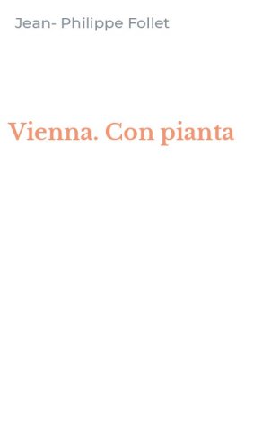 Vienna. Con pianta