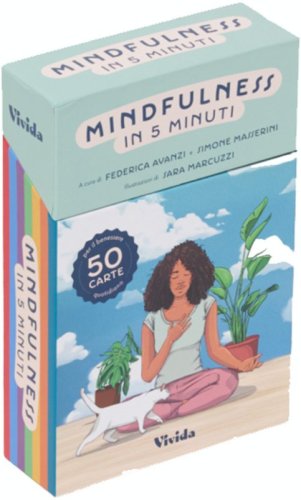 Mindfulness in 5 minuti. 50 carte con 50 meditazioni diverse
