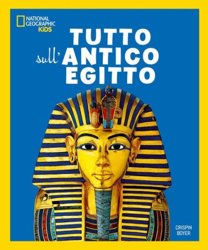 Tutto sull'antico Egitto
