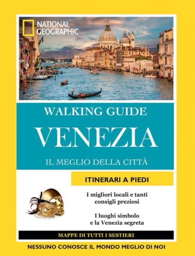 Venezia. Il meglio della citt&agrave;