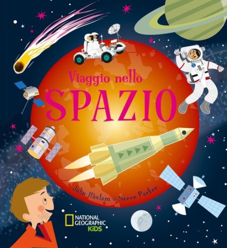 Viaggio nello spazio. Con poster