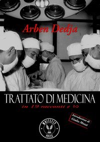 Trattato di medicina in 19 racconti e &frac12;