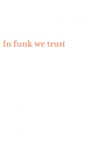 In funk we trust
