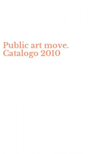Public art move. Catalogo 2010