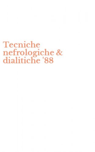 Tecniche nefrologiche & dialitiche '88