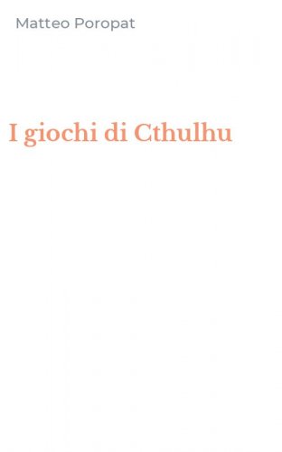 I giochi di Cthulhu