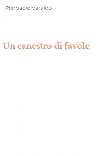 Un canestro di favole