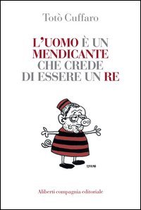 L'uomo &egrave; un mendicante che crede di essere un re