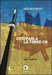 Cos&igrave; parla la Torre CN