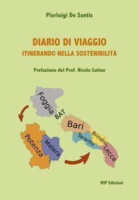 Diario di viaggio itinerando nella sostenibilit&agrave;