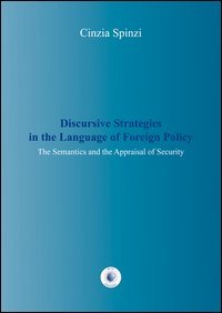 Discursive strategies in the language of foreign policy