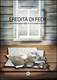 Eredit&agrave; di fede