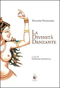 La divinit&agrave; danzante