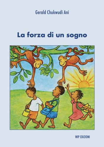 La forza di un sogno