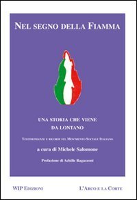 Nel segno della fiamma. Una storia che viene da lontano