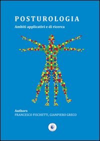 Posturologia. Ambiti applicativi e di ricerca