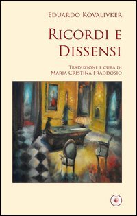 Ricordi e dissensi. Ediz. italiana e spagnola