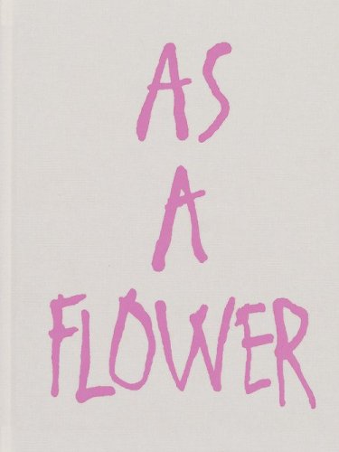 As a flower