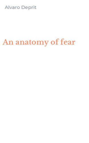 An anatomy of fear
