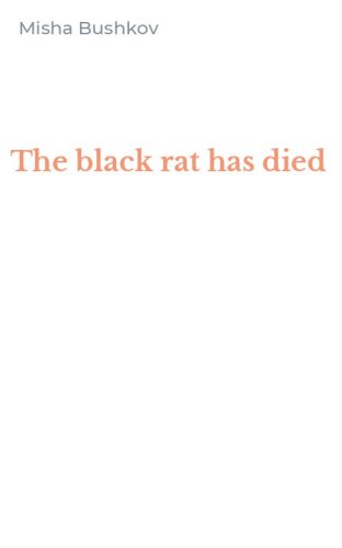 The black rat has died