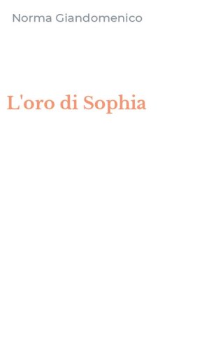 L'oro di Sophia