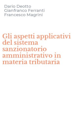 Gli aspetti applicativi del sistema sanzionatorio amministrativo in materia tributaria