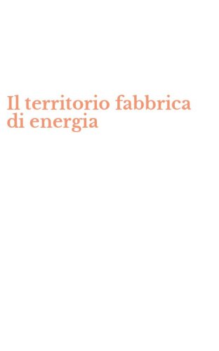 Il territorio fabbrica di energia