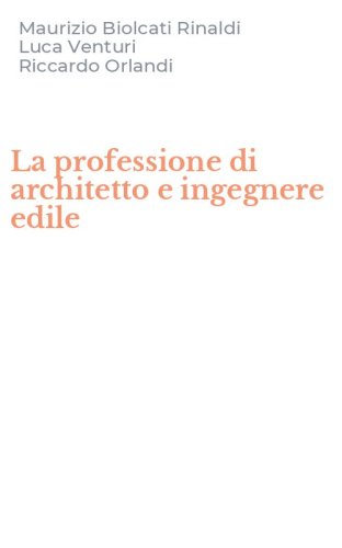 La professione di architetto e ingegnere edile