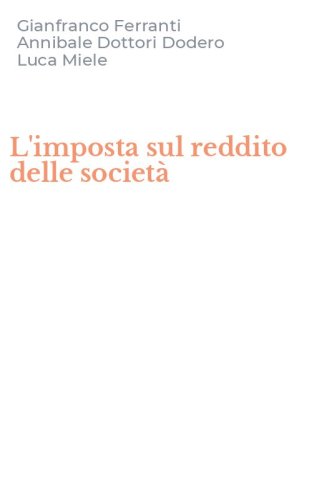L'imposta sul reddito delle societ&agrave;
