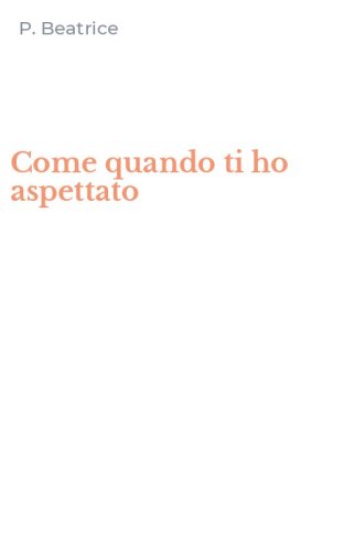 Come quando ti ho aspettato