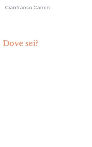 Dove sei?