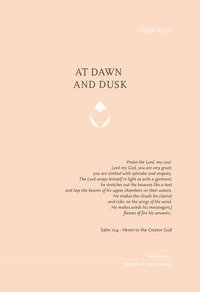 At dawn and dusk